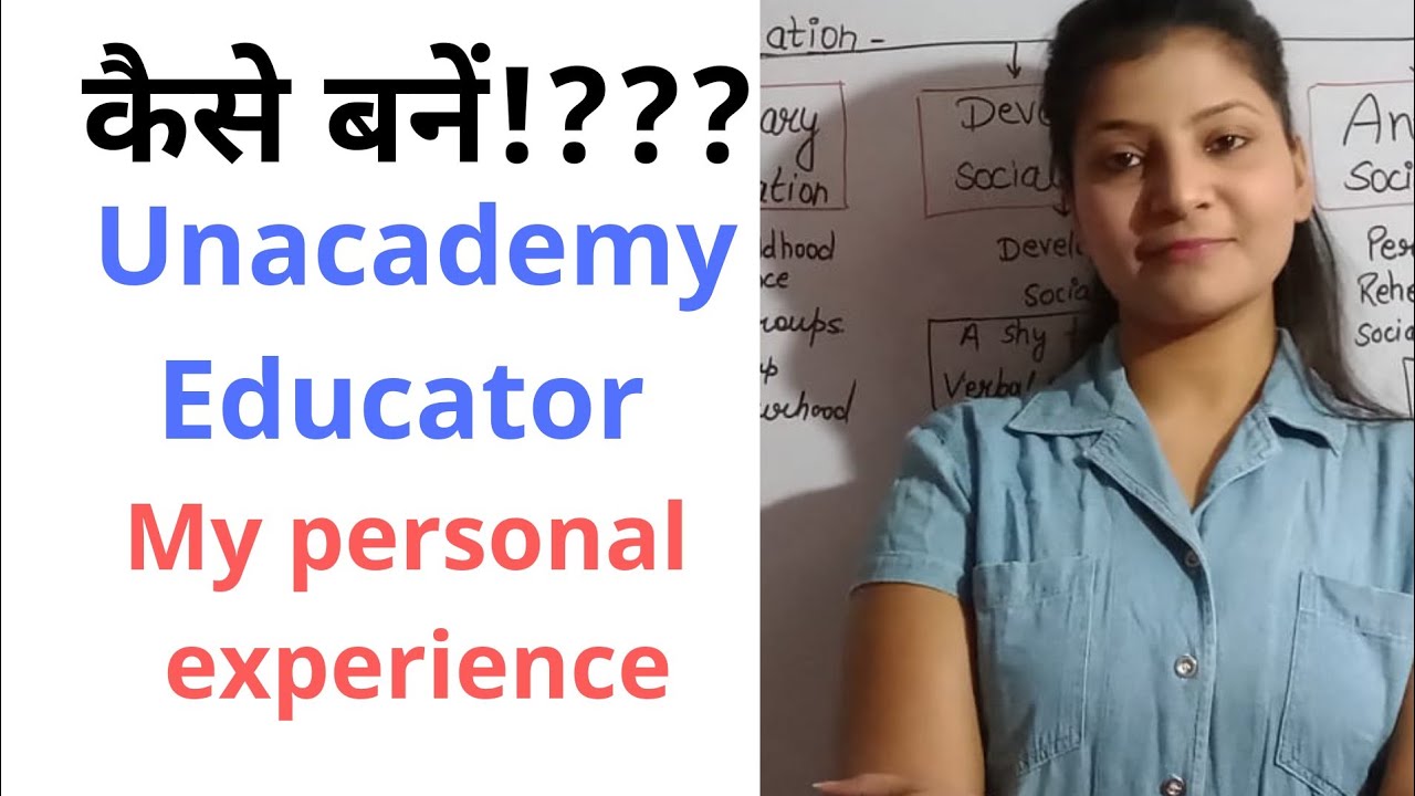How to become  unacademy educator!?  MY PERSONAL EXPERIENCE