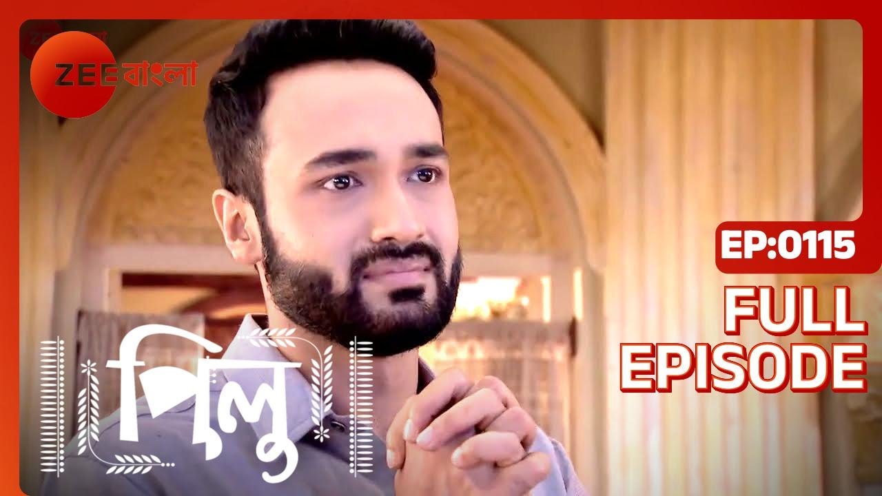 Pilu - Full Ep 115 - Pilu, Aahir - Zee Bangla