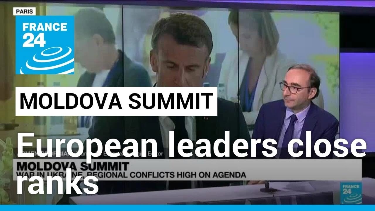 European leaders close ranks against Russia at Moldova summit &bull; FRANCE 24 English