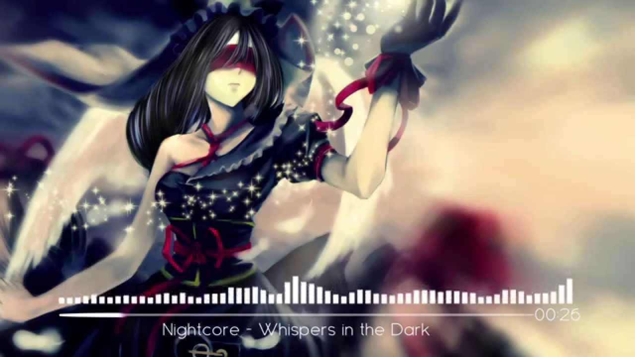 Nightcore - Whispers In The Dark