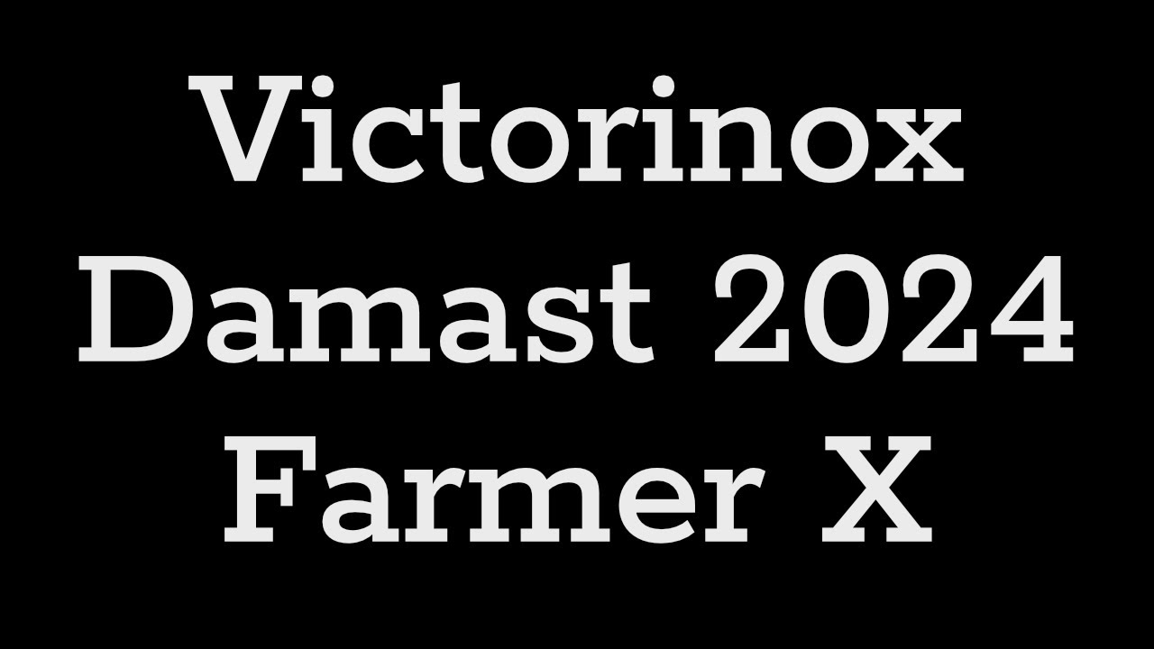 Victorinox Damast 2024 Farmer X