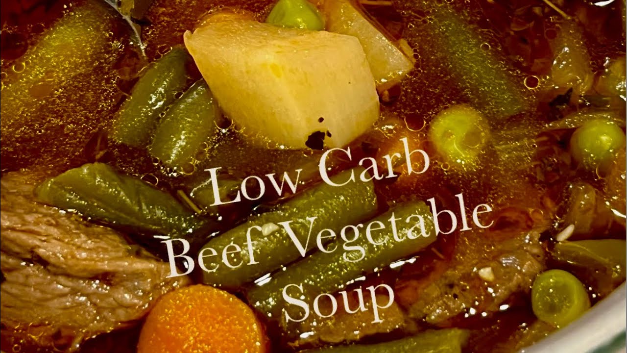 Low Carb Beef Vegetable Soup