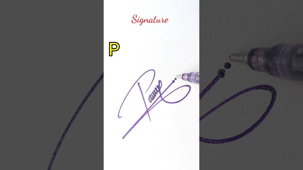 Sign for letter P #howtosign #signature #handwriting