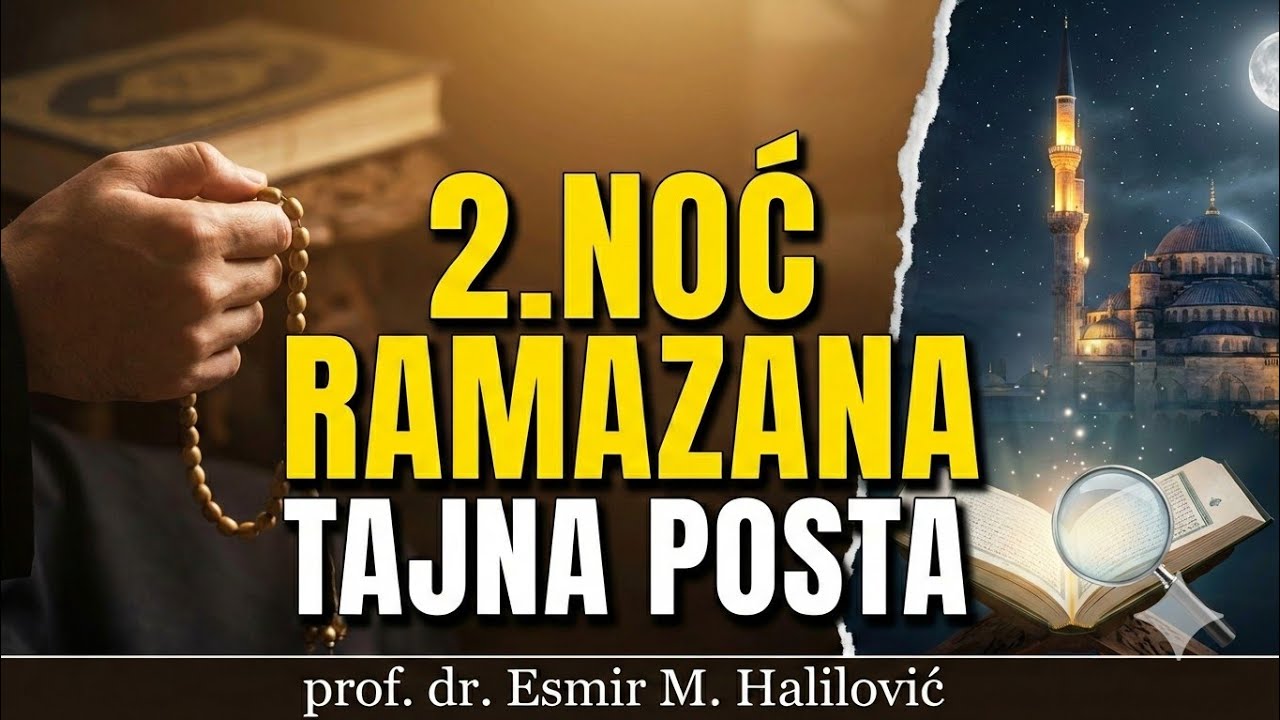 2. Noć ramazana - TAJNA POSTA