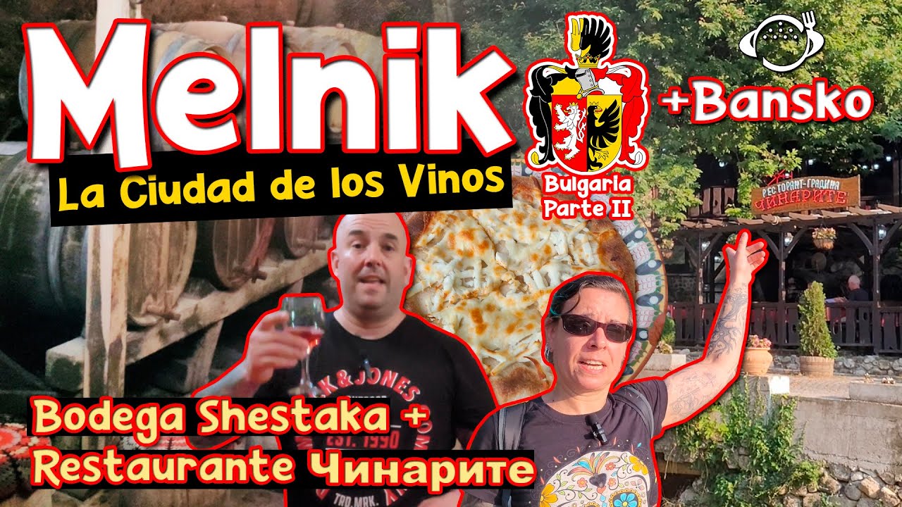 MELNIK 🍷 La Ciudad de los VINOS (Bulgaria Parte II) ⬜🟩🟥 La CIUDAD más PEQUEÑA de Bulgaria + BANSKO