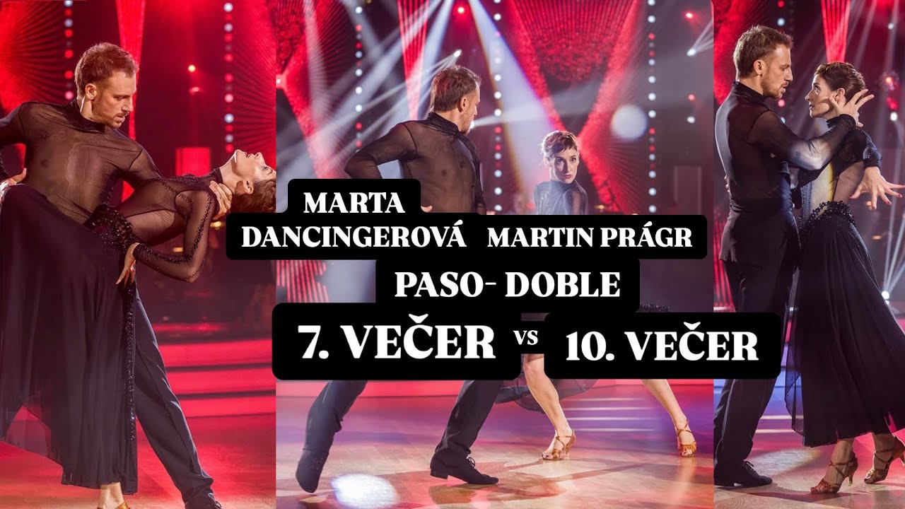 Marta Dancingerov&aacute; & Martin Pr&aacute;gr |PASO- DOBLE| 7. VEČER VS 10. VEČER