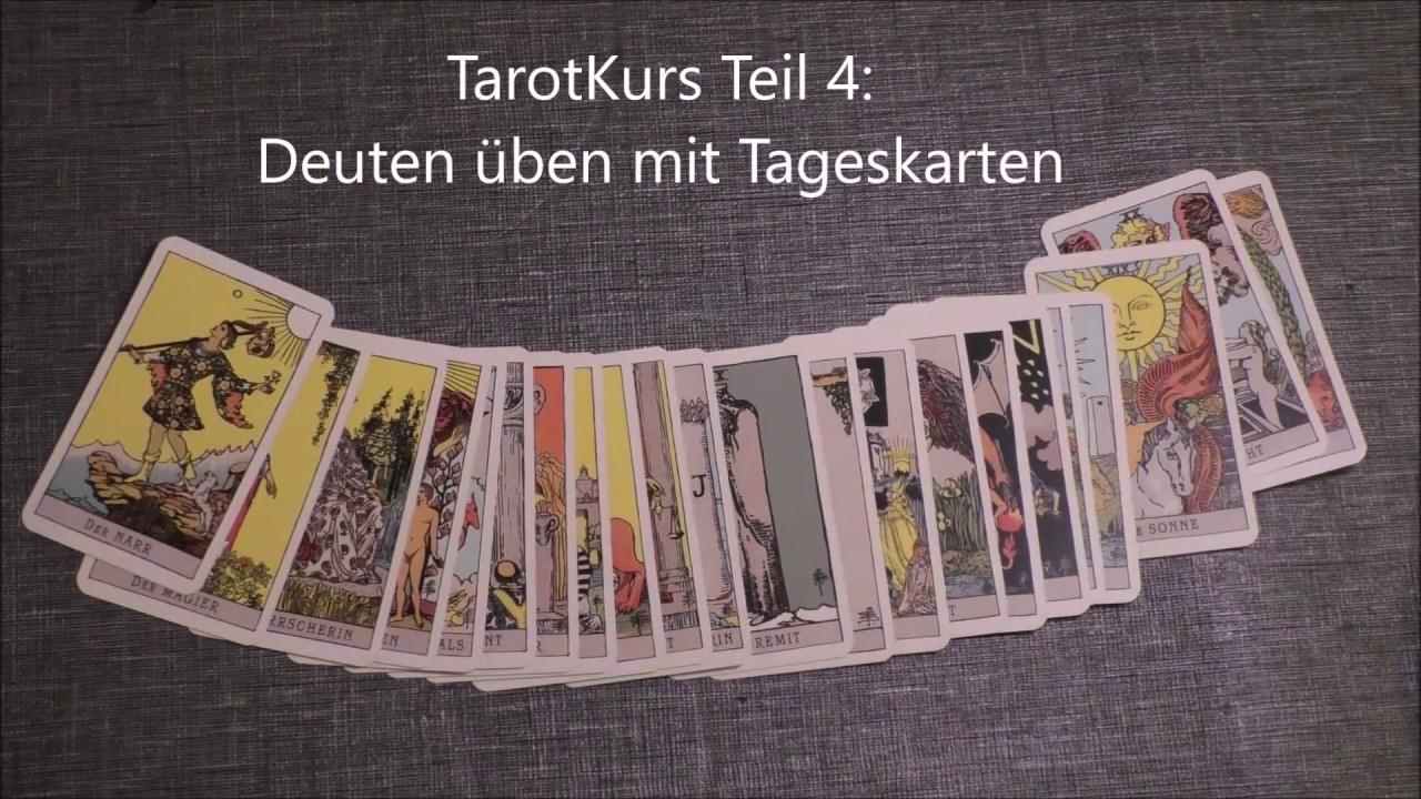 TarotKurs Teil 4: Deuten üben mit Tageskarten