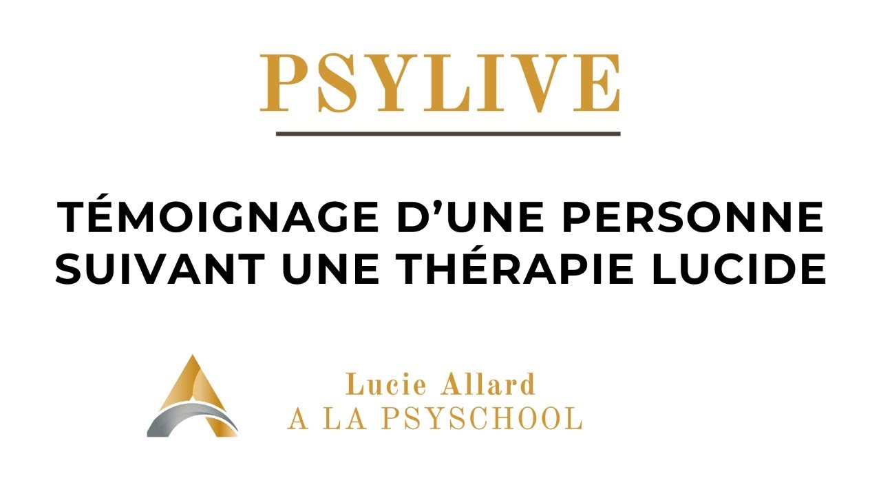 Témoignage d'une personne suivant une thérapie Lucide