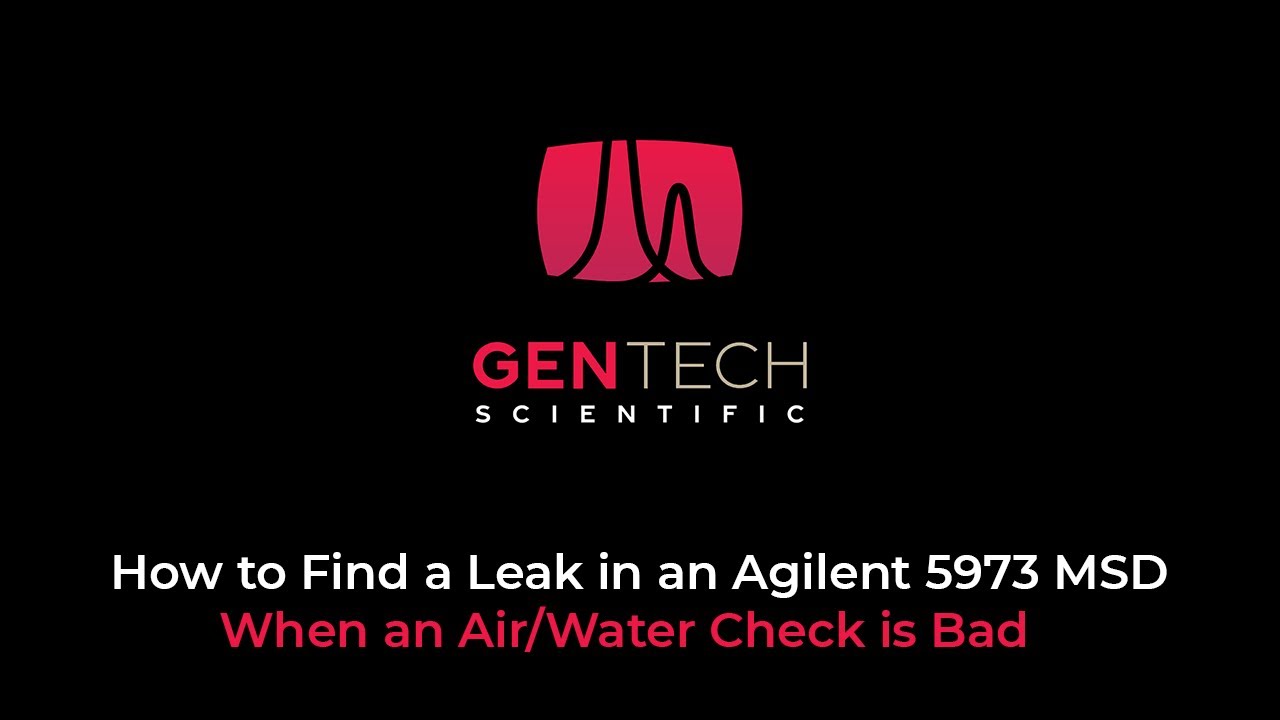 How to Find a Leak in an Agilent 5973 MSD