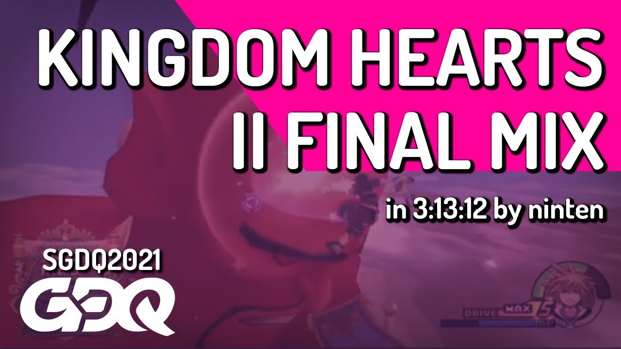 Kingdom Hearts II Final Mix by ninten in 3:13:12 - Summer Games Done Quick 2021 Online