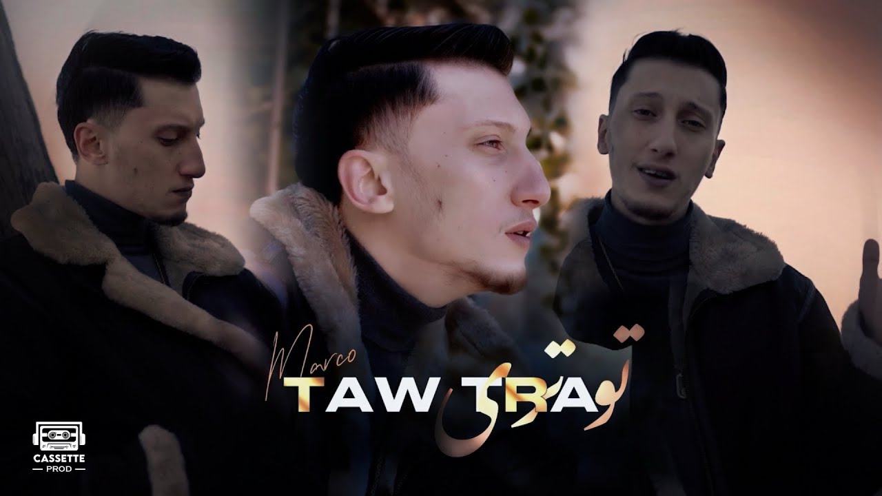Marco - Taw Tra | تو ترى (Official Music Video)
