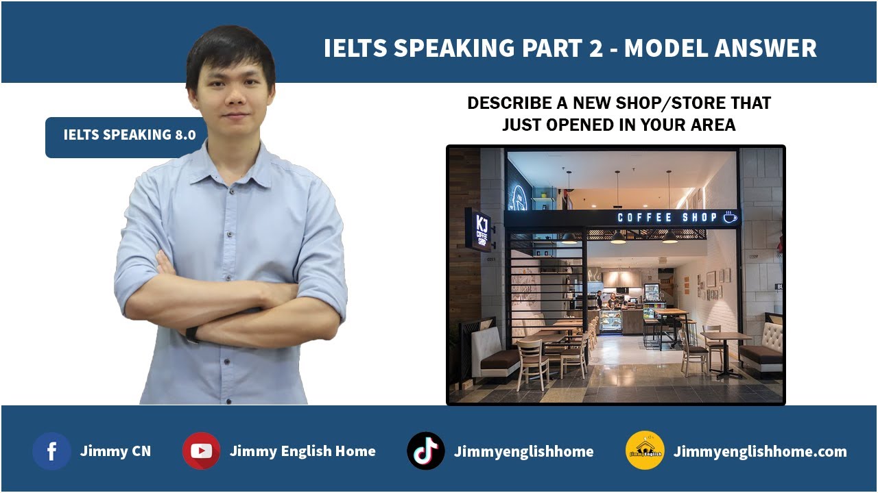 IELTS SPEAKING PART 2 SAMPLE: Describe a new shop/store that just opened in your area