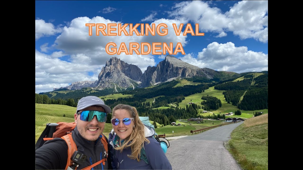 4 Bellissimi Trekking Estivi in Val Gardena