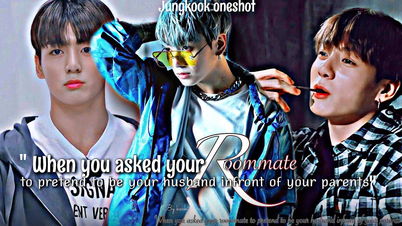 {𝗝𝘂𝗻𝗴𝗸𝗼𝗼𝗸𝗳𝗳}||When U asked Ur roommate to pretend to be Ur husband infront of your parents