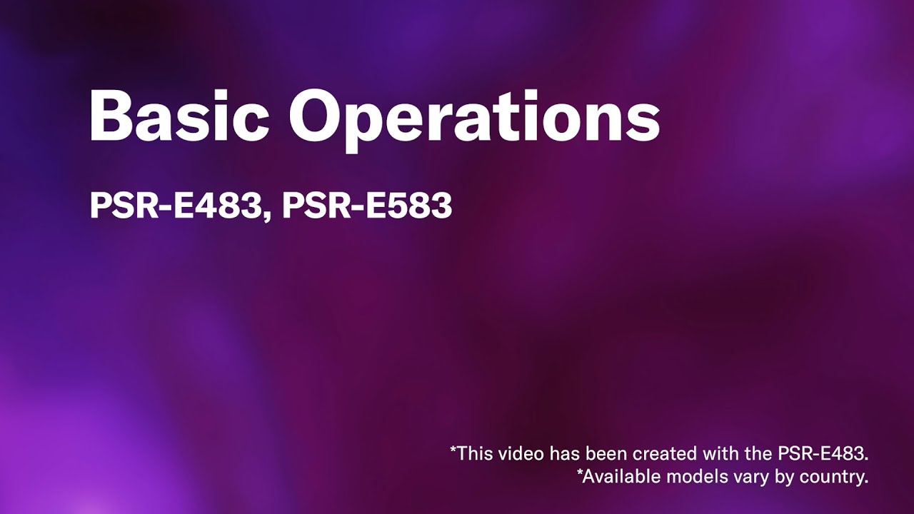 Yamaha PSR-E583/E483 | Видеоурок 01. Основные операции.