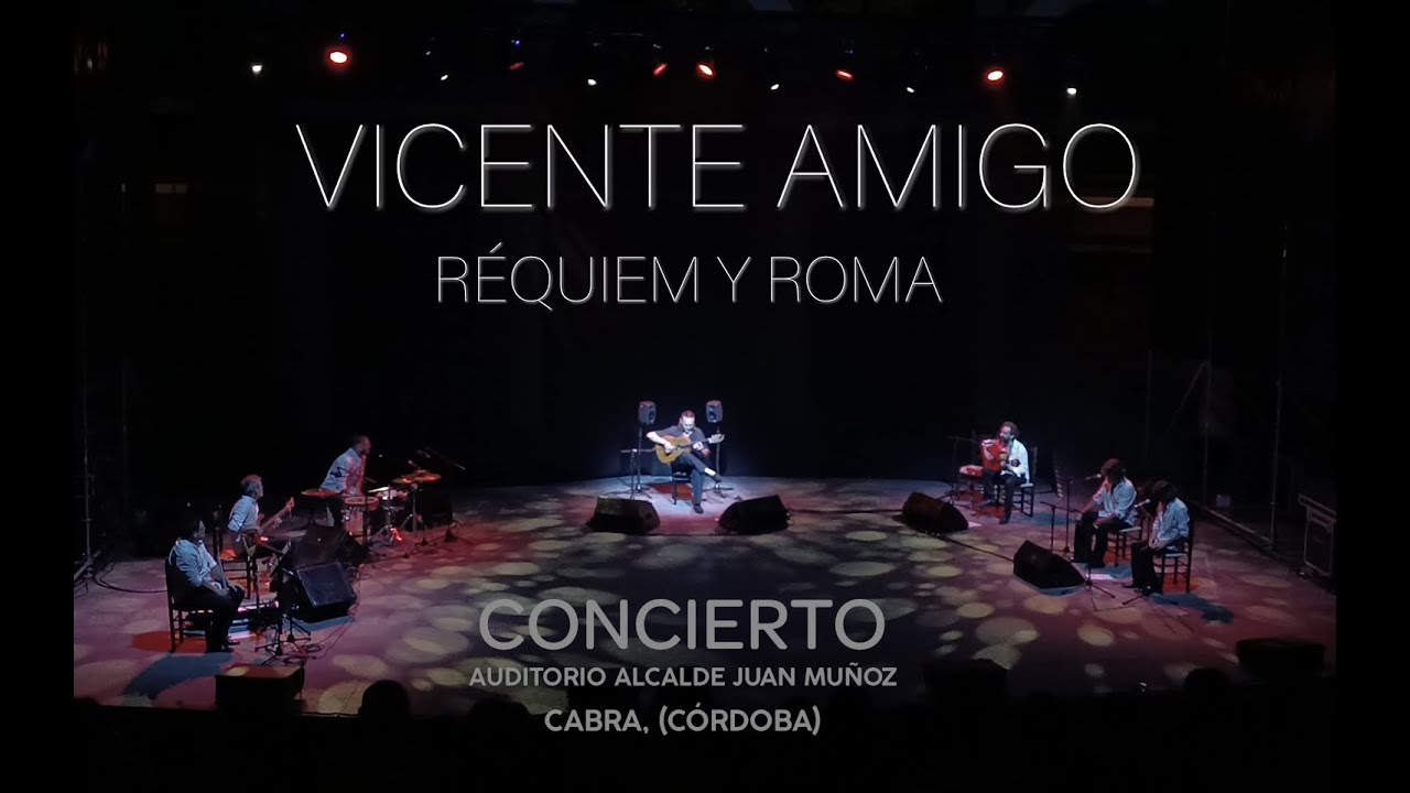 Vicente Amigo - Réquiem / Roma. Concierto #vicenteamigo