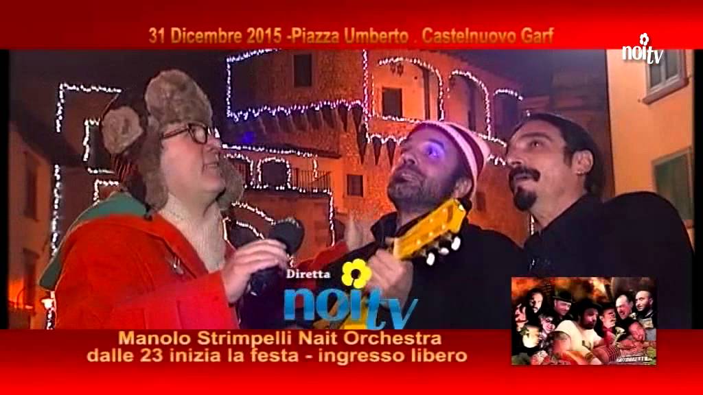 Capodanno in piazza a Castelnuovo con NoiTv