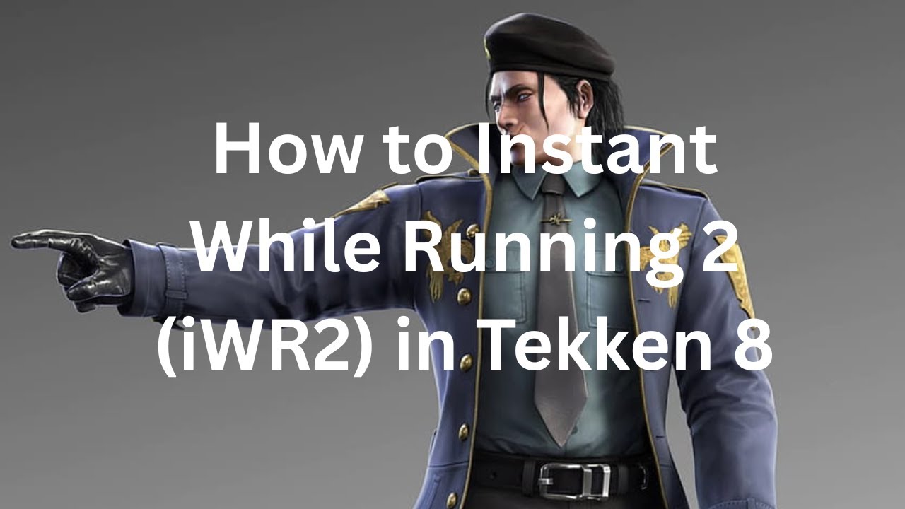 Как использовать Instant While Running 2 (iWR2) в Tekken 8 2025 года | Руководство HeyBroken, эпи...