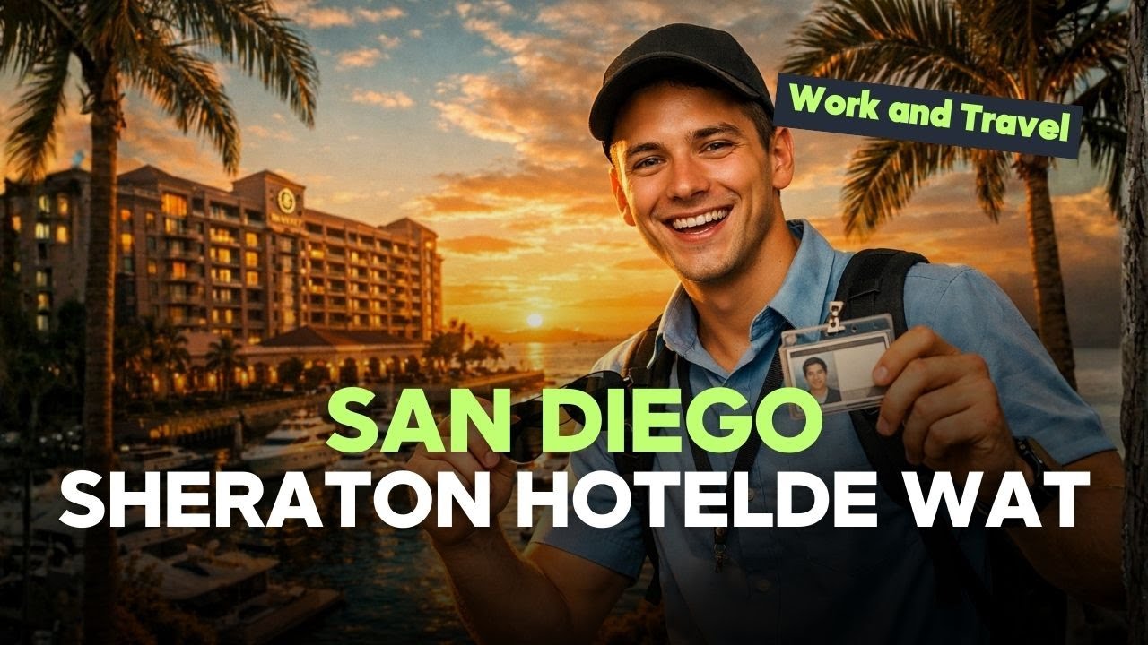 San Diego Sheraton Hotel'de Work and Travel I Bedava Konaklamalı WAT! #workandtravel