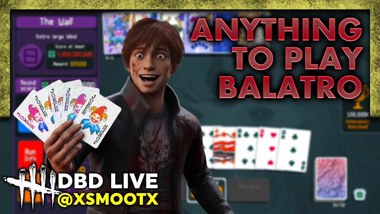 DBD - More Chaos Shuffle Until A Braindead Rube Makes Me Play Balatro for an Hour | 1-14-2026