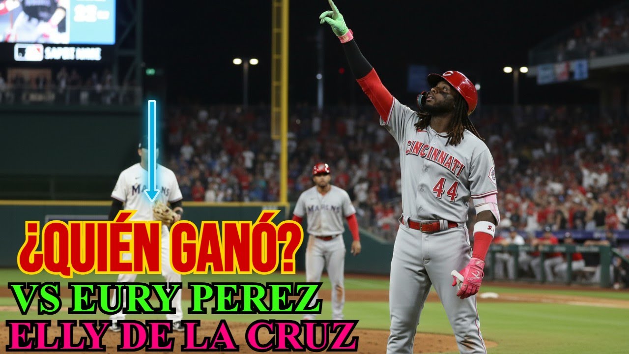 Elly De La Cruz vs Eury Perez: ¿Quién Ganó el DUELO ÉPICO?