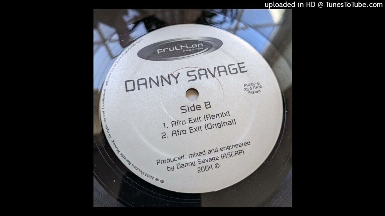Danny Savage - Afro Exit (Original Mix) (2004)
