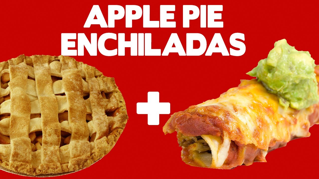 Apple Pie Enchiladas! - Food Mashups