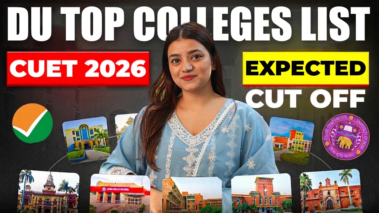 CUET 2026 DU Colleges List with Expected Cutoff | Top Delhi University Colleges