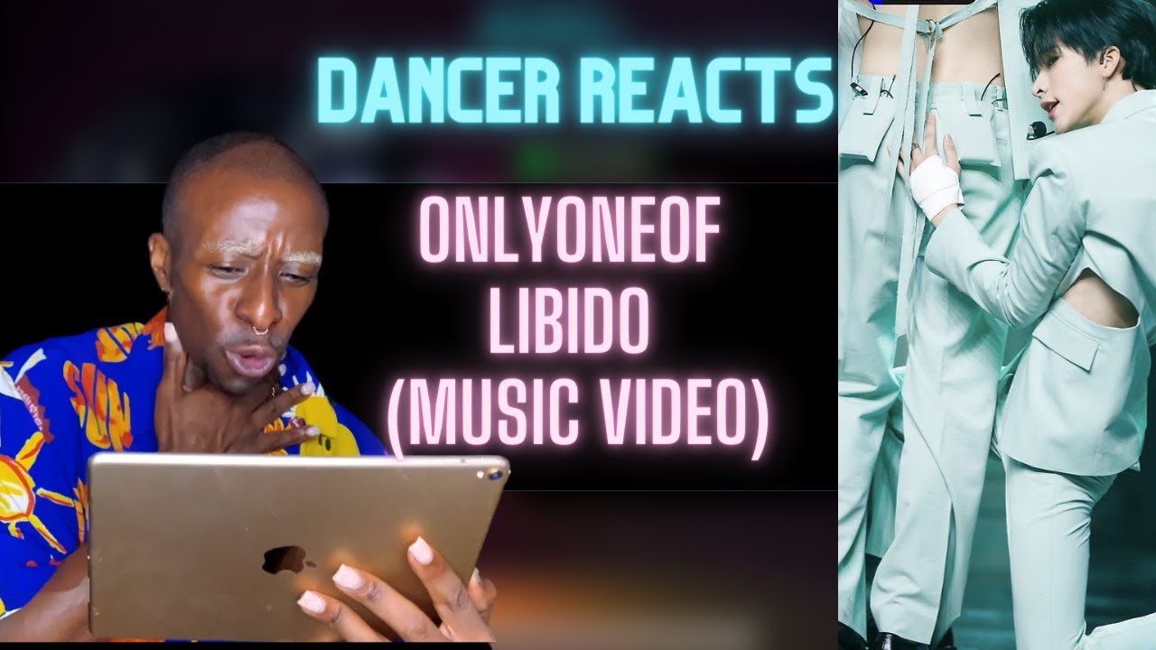 Ex-Ballet Dancer Reacts to OnlyOneOf - Libido (MV)
