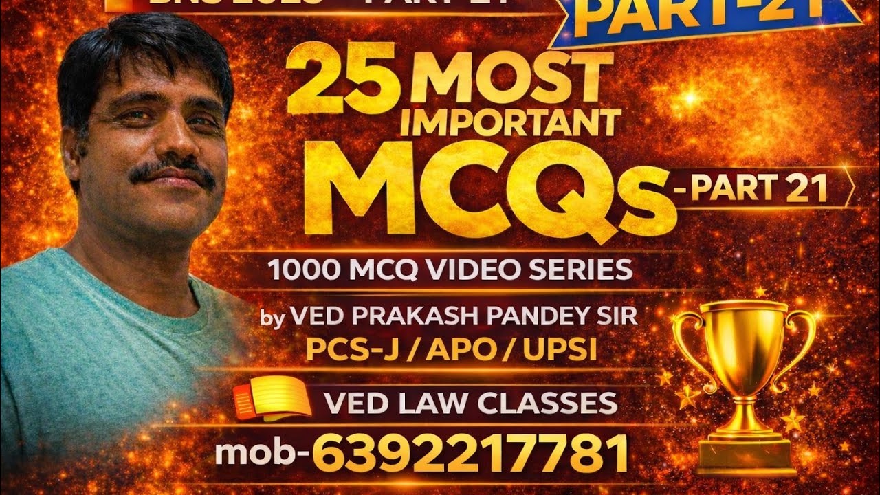 BNS mcq 2023, bns mcq | Part-21 | 25 Most Important MCQs | PCS-J / APO / UPSI | Ved Law Classes