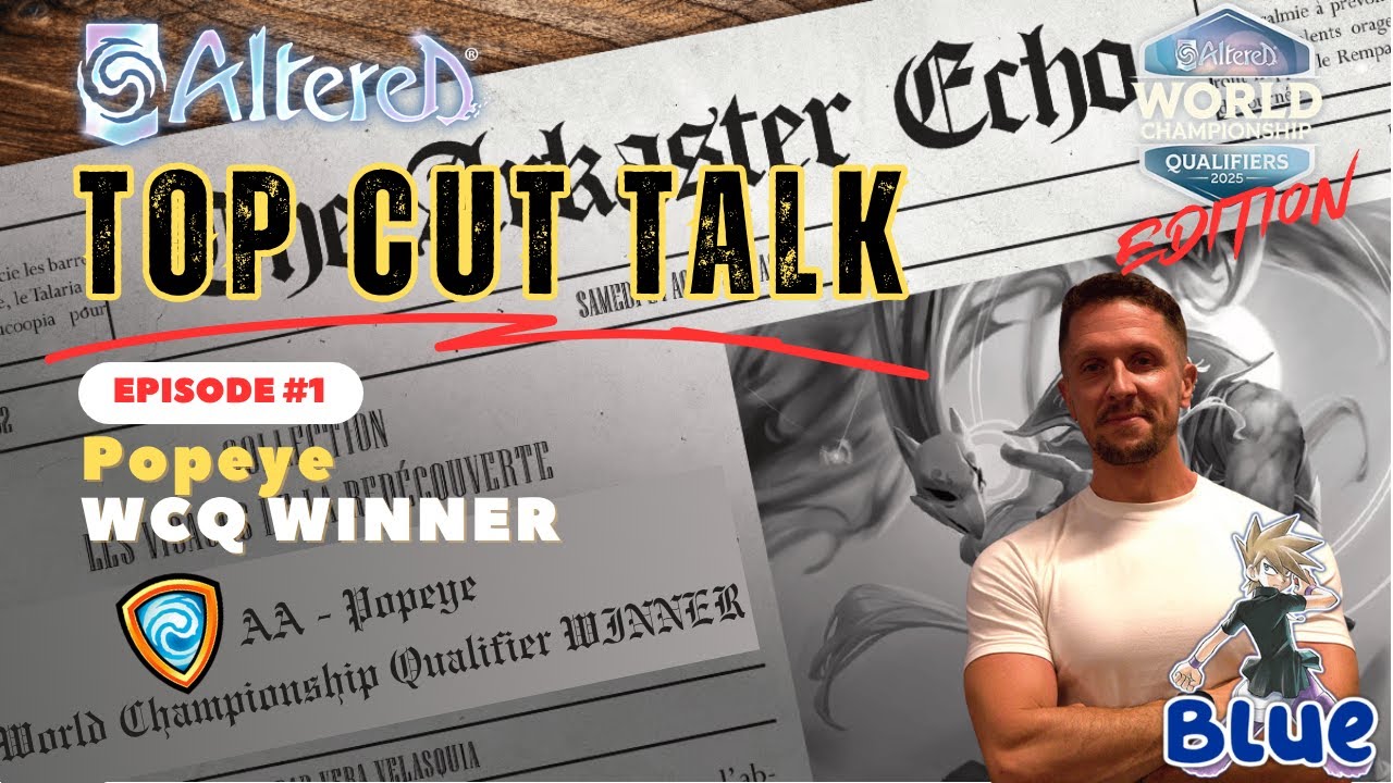 First Altered World Championship Qualifier WINNER!! - Top Cut Talk: Popeye
