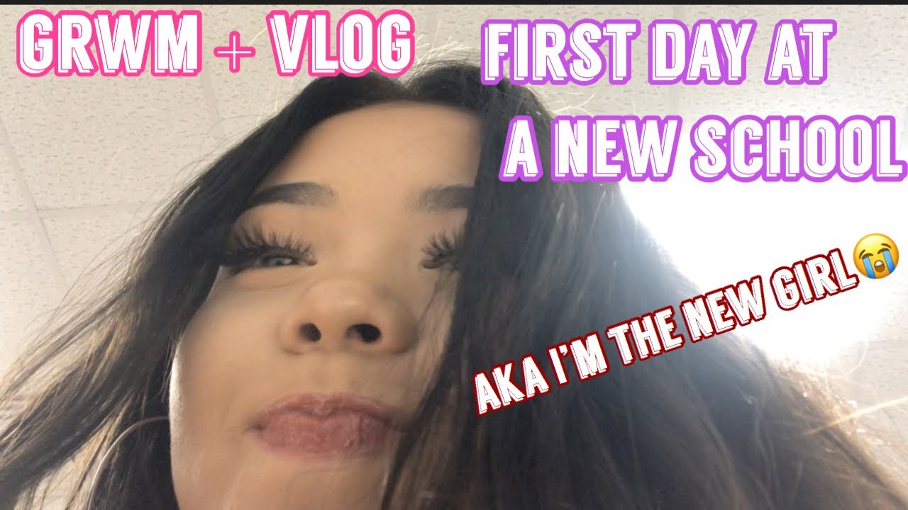 grwm + vlog first day at my new school