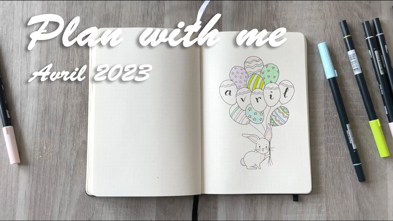 Bullet journal - Plan With Me - Avril 2023 - Pâques - Relaxing