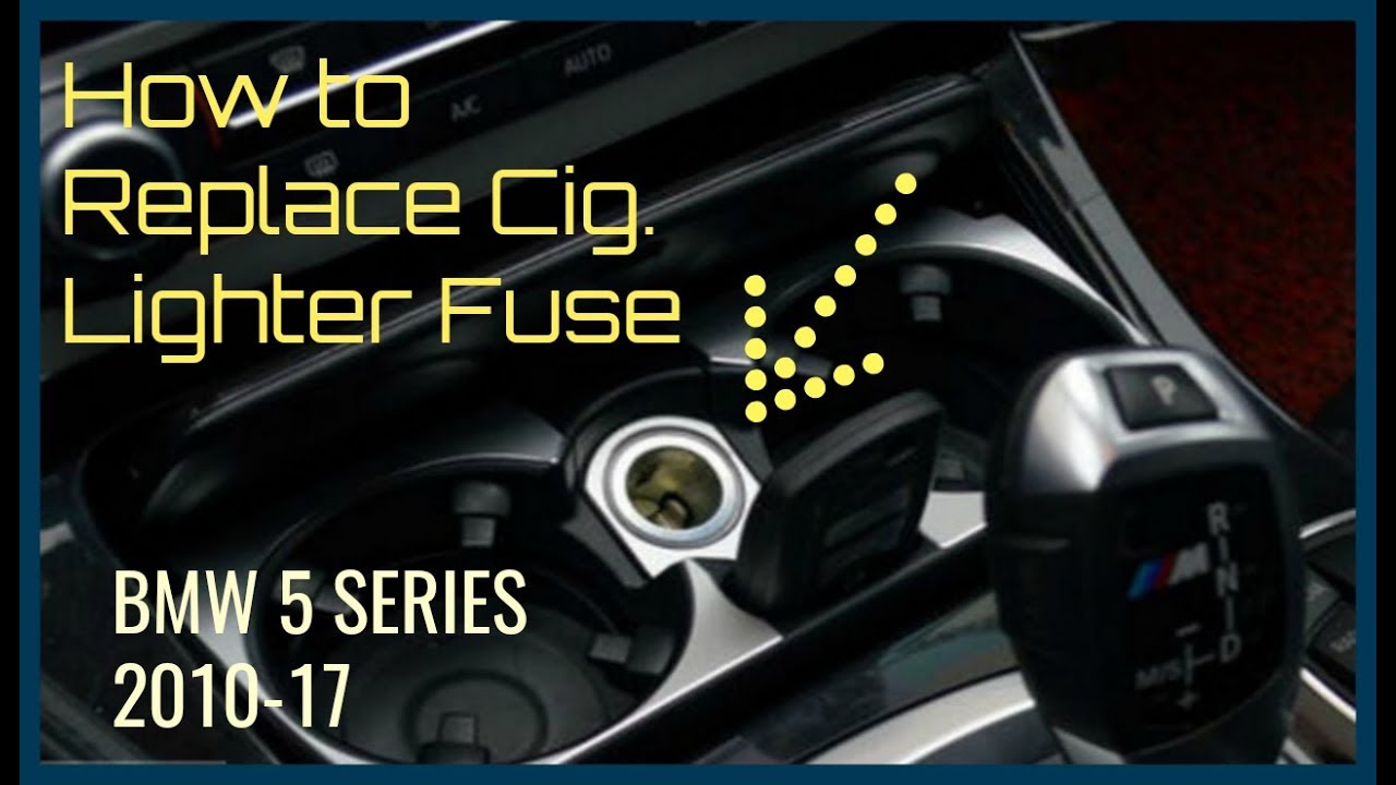 Как заменить предохранитель прикуривателя. BMW 5 серии 2010-17 (F10) и некоторые модели 7 серии (...