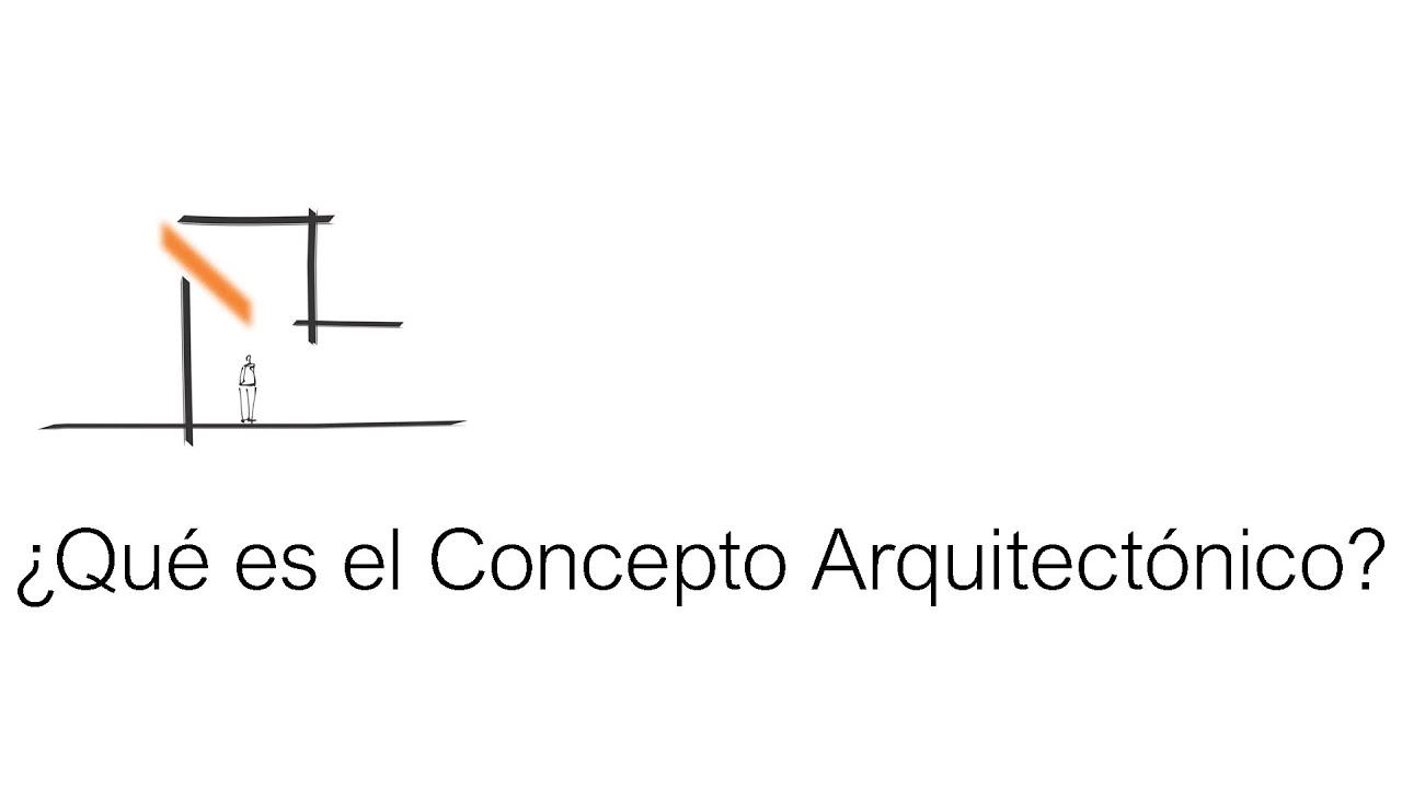 &iquest;Qu&eacute; es el Concepto Arquitect&oacute;nico?