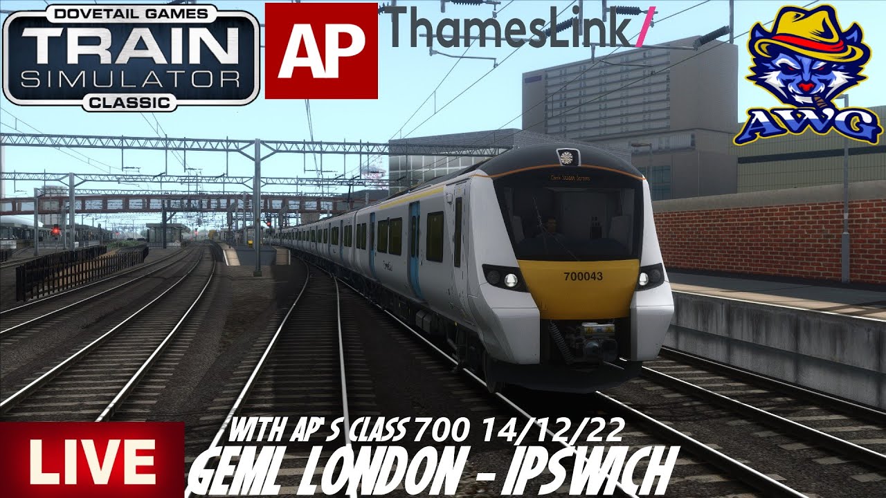 Train Simulator LIVE | GEML London - Ipswich Route With Class 700 Gameplay (14/12/22)