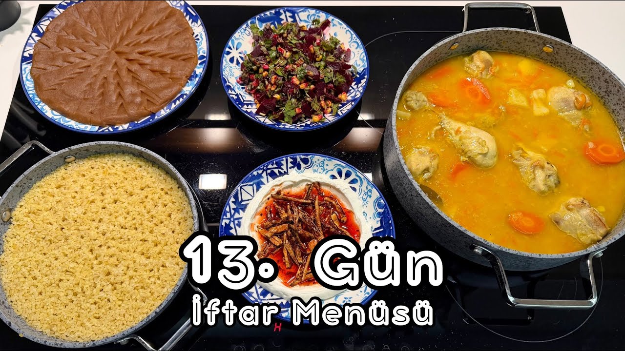 İFTARA NE PİŞİRSEM DERDİNE SON!1 Saate Hazır 30 Günlük Ramazan İftar Menüsü|13. GÜN Çiçekintarifleri
