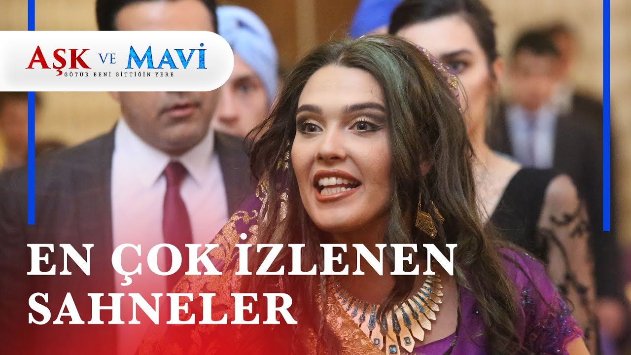 En çok izlenen sahneler ✨ - Aşk ve Mavi Özel Sahneler