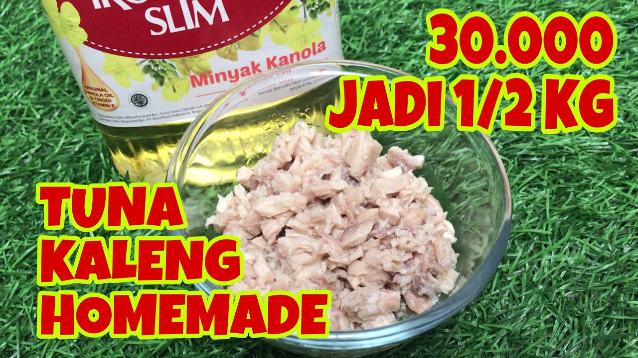 CARA MEMBUAT TUNA KALENG DALAM MINYAK SENDIRI (WITH SUB 🇲🇨🇬🇧)