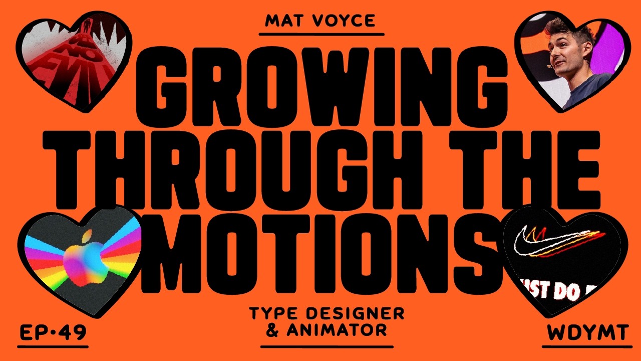 EP. 49: Mat Voyce - The quiet struggles behind a global creative career