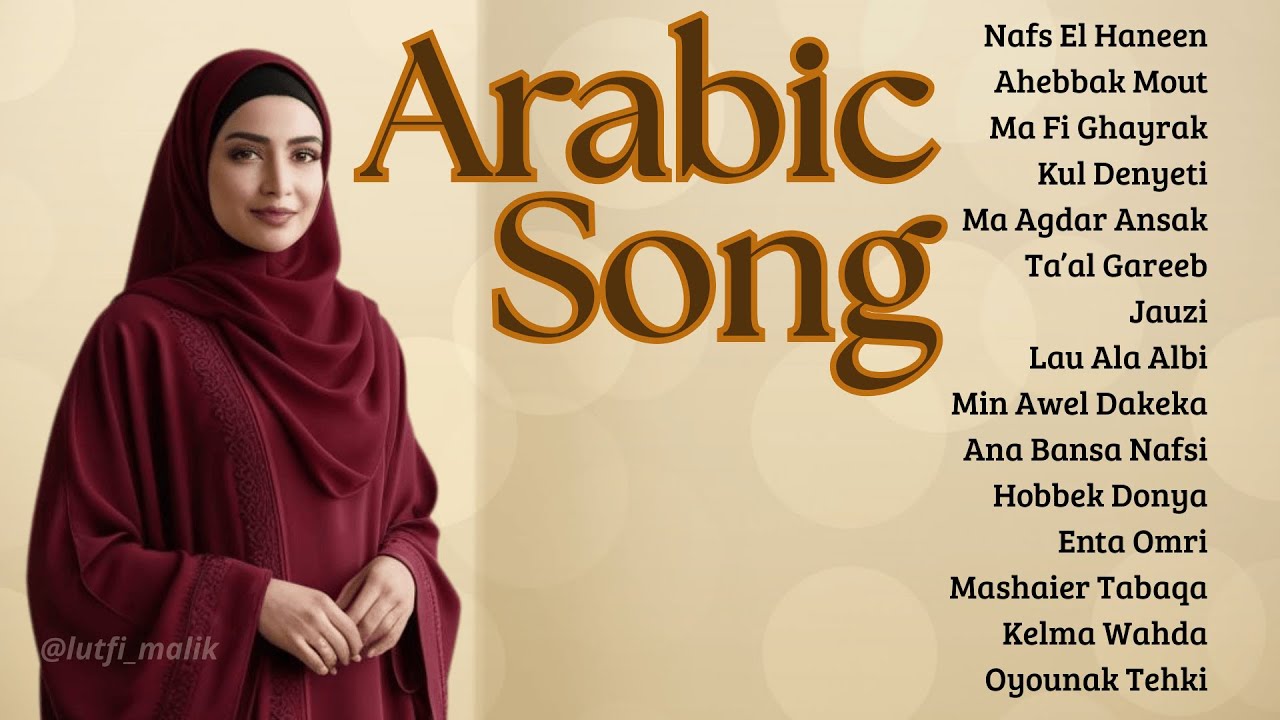 Romantic Arabic Songs - Lagu Arab Terbaru 2025 - #arabicsongs #laguarabromantis #fypシ゚viral