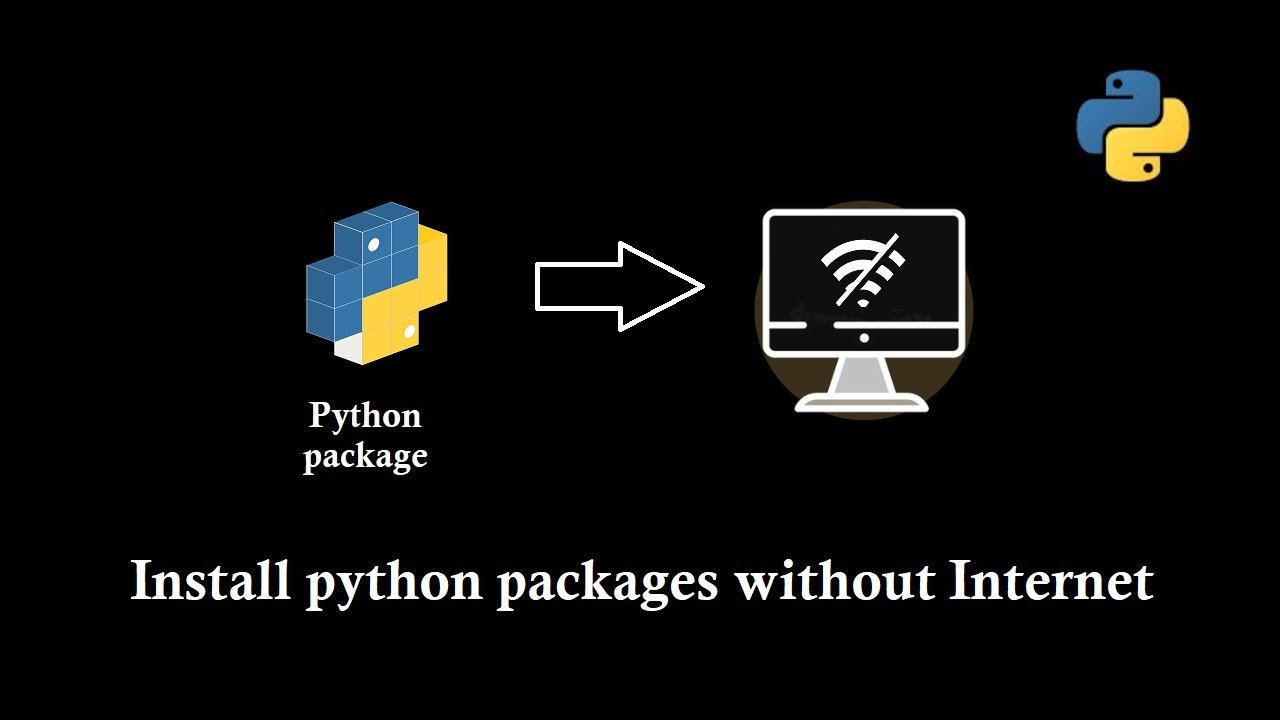 Установка пакетов Python в автономном режиме без интернета
