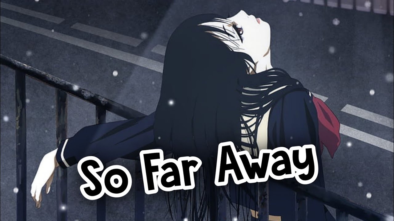 Nightcore - So Far Away (Lyrics & Translate)