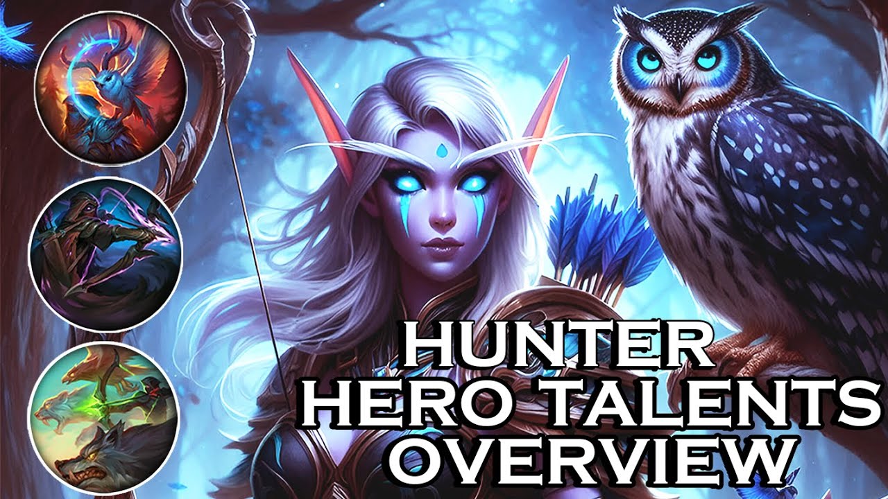 Hunter Hero Talents Quick Overview - World of Warcraft: The War Within
