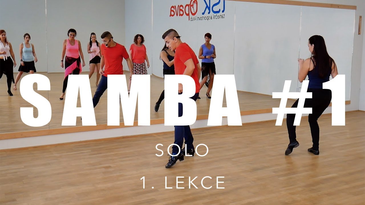 SAMBA#1 - 1. lekce [Online taneční lekce - Solo Latina]