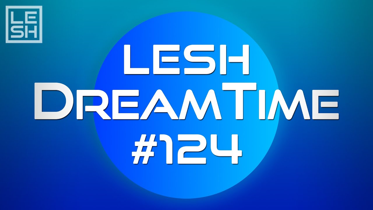 LESH - DreamTime 