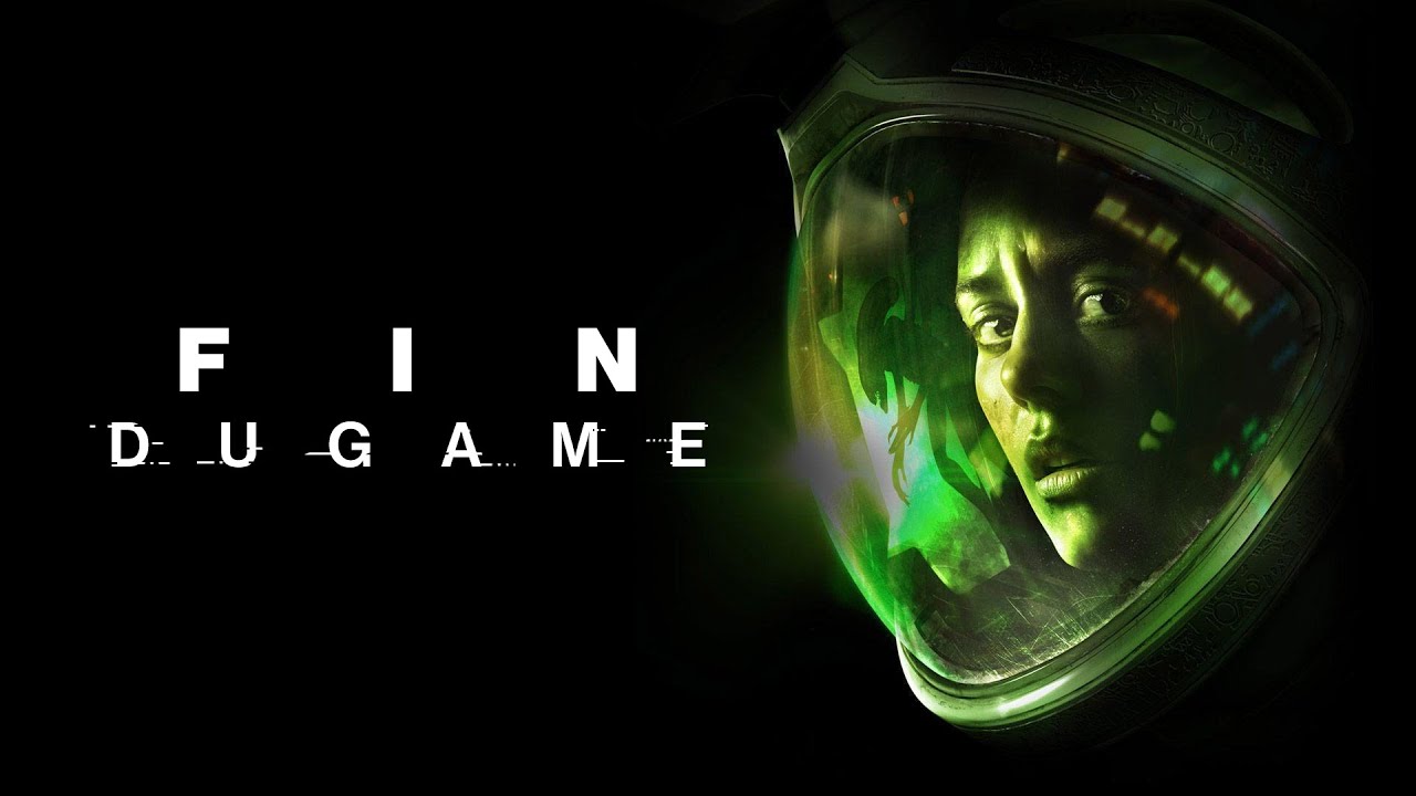 Fin Du Game - Episode 109 - Alien: Isolation (feat. Julie le Baron)