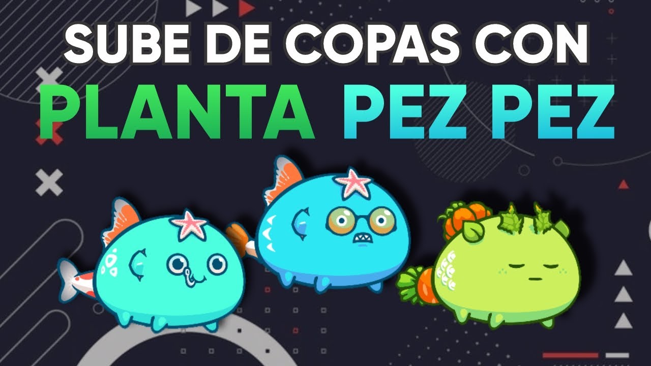 COACH PLANTA PEZ PEZ CLASICOS 🔥 | APRENDE A JUGAR TU COMPOSICION | Axie Infinity