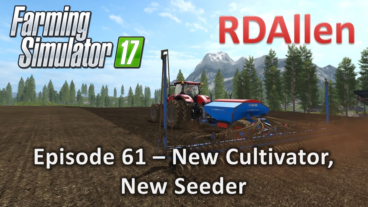 Farming Simulator 17 Gold Crest Valley E61 - New Cultivator and New Seeder