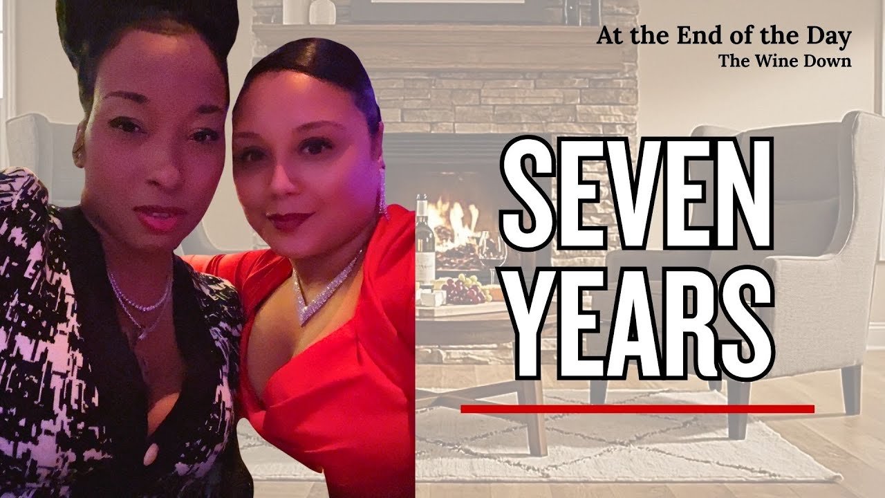 🎬 “Seven: A 7-Year Anniversary Short Film” | At the End of the Day: Season 2, Episode 7🍸